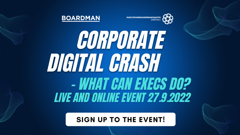 Corporate Digital Crash – What can execs do?